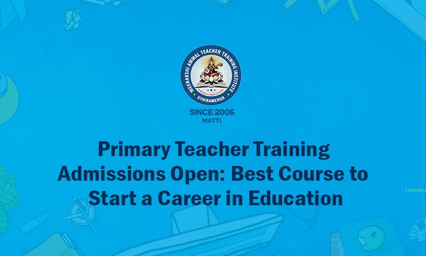 Primary Teacher Training Admissions Open at MATTI